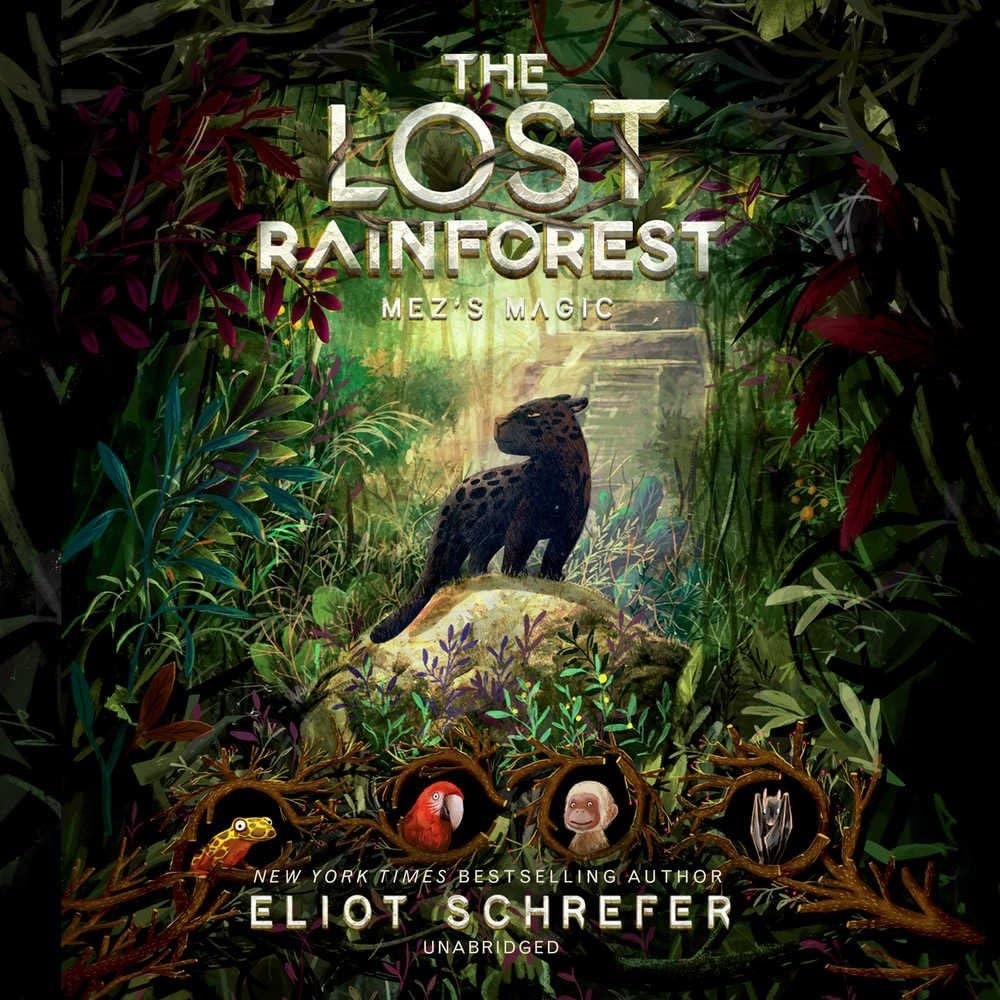 The Lost Rainforest #1: Mez's Magic by Eliot Schrefer.